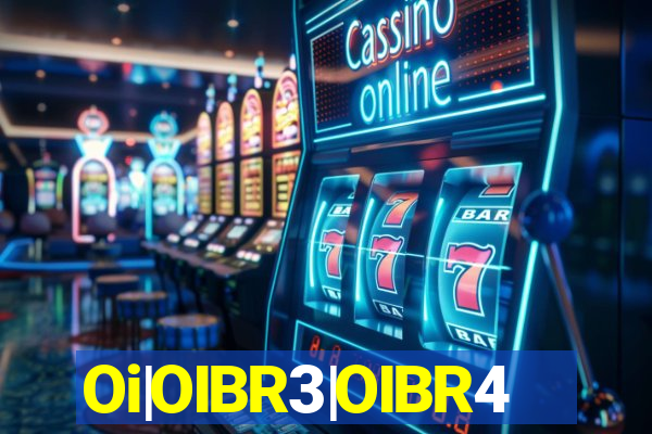 Oi|OIBR3|OIBR4